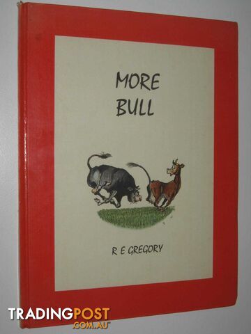 More Bull  - Gregory R. E. - 1974