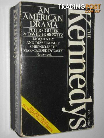 The Kennedys : An American Drama  - Collier Peter & Horowitz, David - 1984