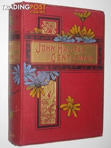 John Halifax, Gentleman  - Mrs Craik - No date