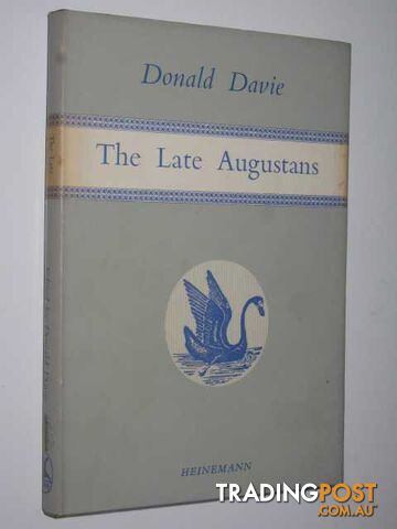 The Late Augustans  - Davie Donald - 1963