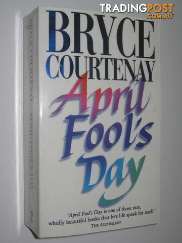 April Fool's Day : A Modern Love Story  - Courtenay Bryce - 1995