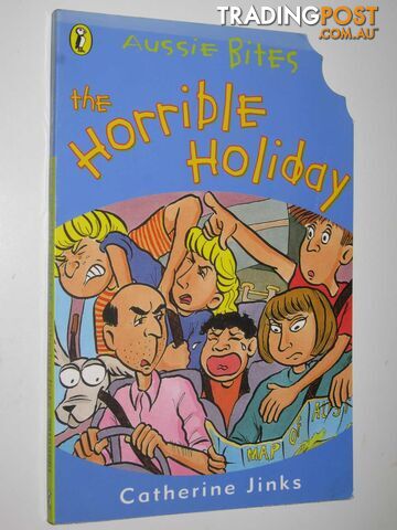 The Horrible Holiday - Aussie Bites Series - Jinks Catherine - 1998