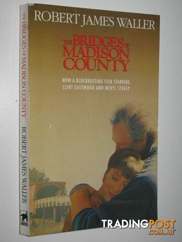 The Bridges Of Madison County - Waller Robert James - 1993
