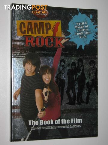 Camp Rock : Disney Book of the Film - Ruggles Lucy - 2008