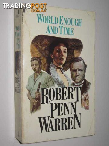 World Enough and Time - Warren Robert Penn - 1978