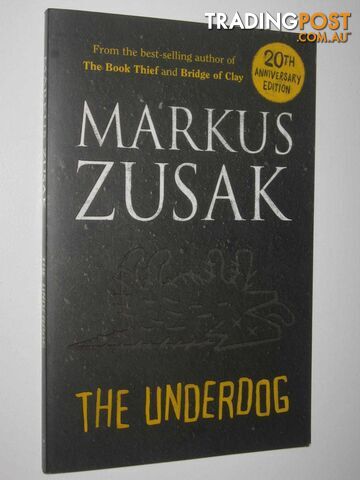 The Underdog  - Zusak Markus - 2019