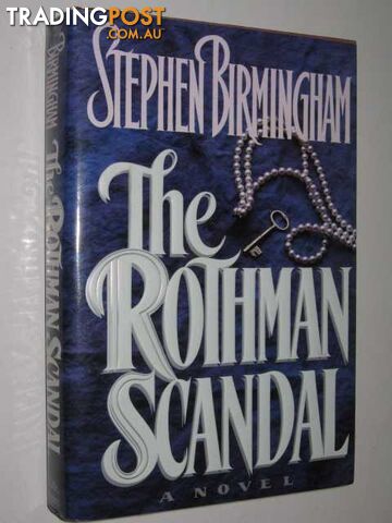 The Rothman Scandal - Birmingham Stephen - 1991