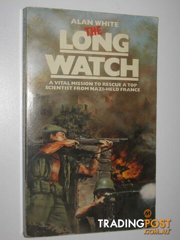 The Long Watch - White Alan - 1971