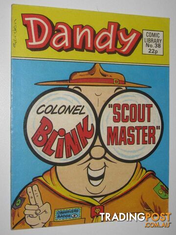 Colonel Blink in "Scout Master" - Dandy Comic Library #38  - Author Not Stated - 1984