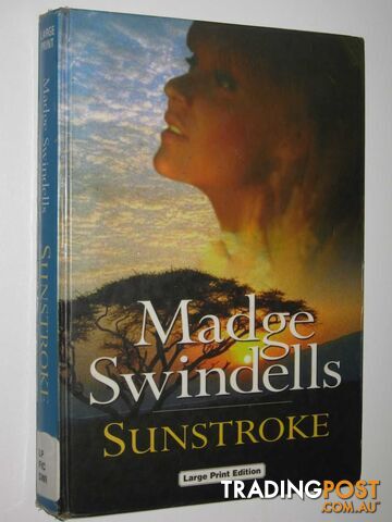 Sunstroke  - Swindells Madge - 1999