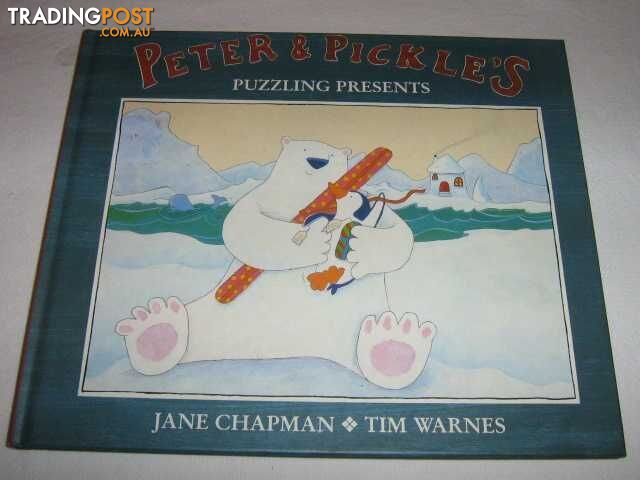 Peter and Pickle's Puzzling Presents - Chapman Jane - 1995