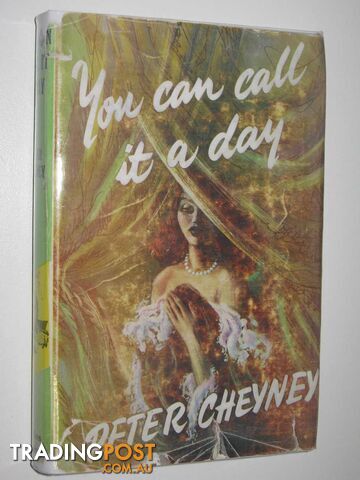 You Can Call It a Day - Cheyney Peter - 1950