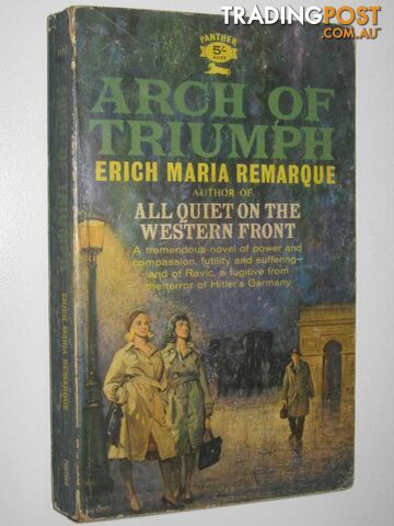Arch of Triumph  - Remarque Erich Maria - 1961