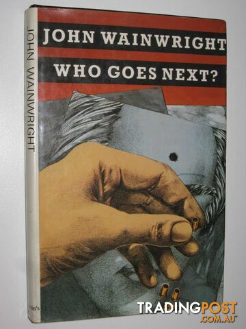 Who Goes Next? - Wainwright John - 1976