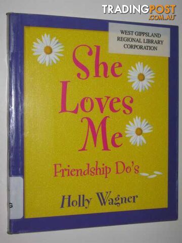 She Loves Me She Loves Me Not - Wagner Holly - 2001