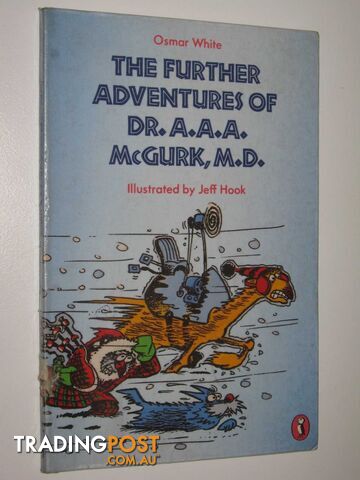 The Further Adventures of Dr. A. A. A. McGurk, M.D. - White Osmar - 1988