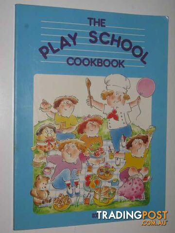 The Play School Cookbook - Fox John - 1988