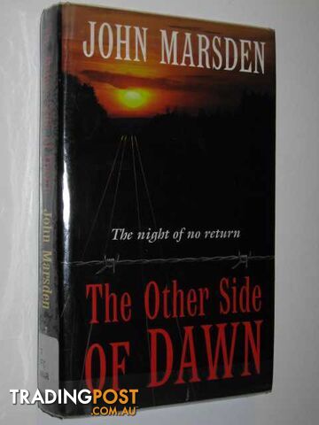 The Other Side of Dawn - Tomorrow Series #7 - Marsden John - 1999