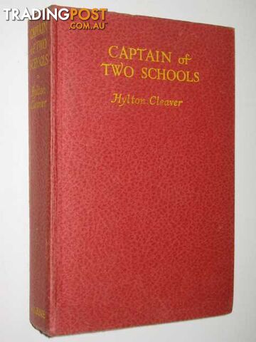Captain of Two Schools - Cleaver Hylton - 1950