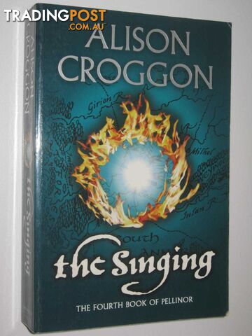 The Singing - Pellinor Series #4  - Croggon Alison - 2008