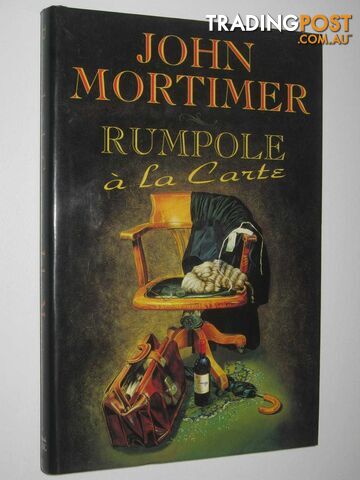 Rumpole a La Carte - Mortimer John - 1990