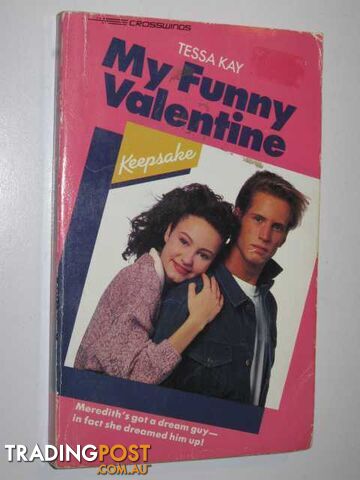 My Funny Valentine - Keepsake Series #17  - Kay Tessa - 1988