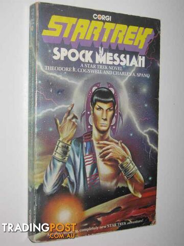 STAR TREK: Spock Messiah - Cogswell Theodore R. & Spano, Charles A. - 1977