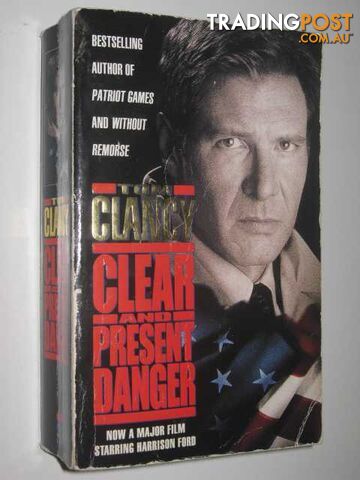 Clear And Present Danger - Jack Ryan Series #4 - Clancy Tom - 1993