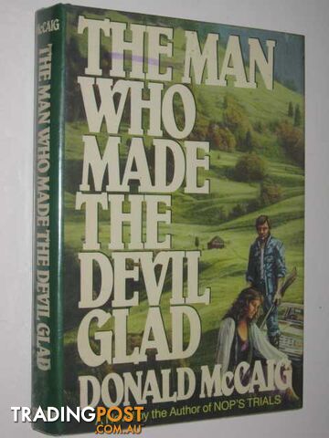 The Man Who Made the Devil Glad - McCaig Donald - 1986