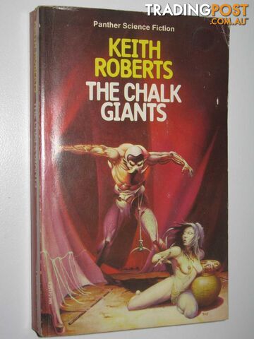 The Chalk Giants - Roberts Keith - 1974