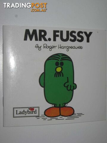 Mr Fussy - Mr Men Series #21  - Hargreaves Roger - 2007