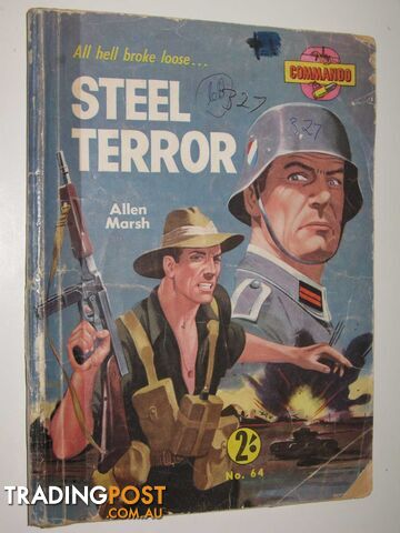 Steel Terror - Commando Series #64 - Marsh Allen - No date