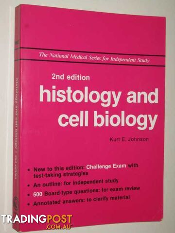 Histology And Cell Biology  - Johnson Kurt E. - 1991