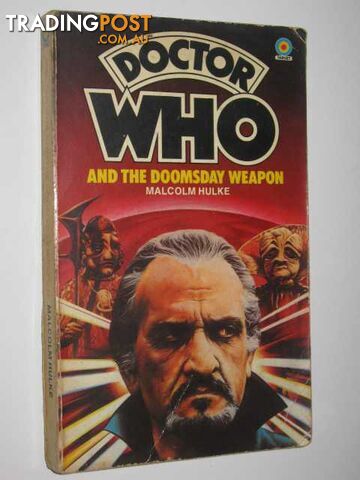 Doctor Who and the Doomsday Weapon - Hulke Malcolm - 1979