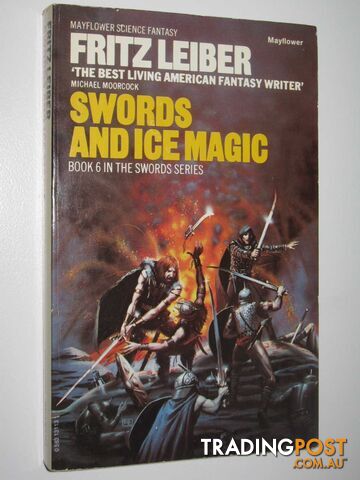 Swords and Ice Magic - Fafhrd and the Gray Mouser Series #6 - Leiber Fritz -...