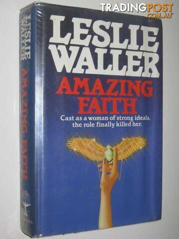 Amazing Faith  - Waller Leslie - 1988