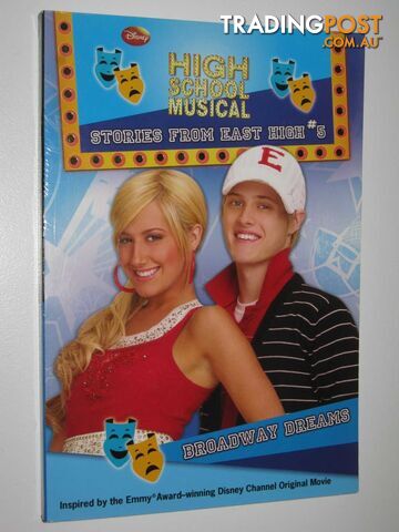 Broadway Dreams - Highschool Musical Series #5 - N. B. Grace - 2008