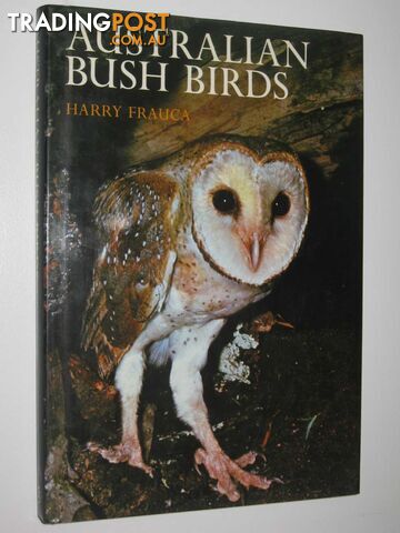 Australian Bush Birds - Frauca Harry - 1971