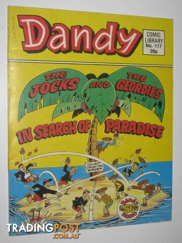 The Jocks and the Geordies in Search of Paradise - Dandy Comic Library #117  - Author Not Stated - 1988