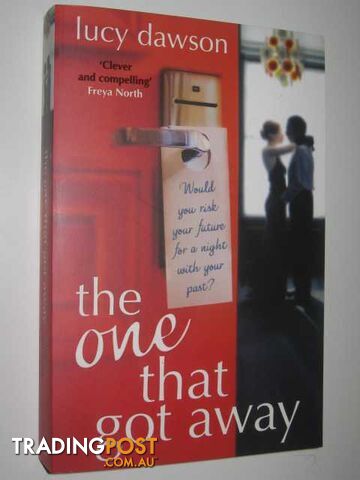 The One That Got Away - Dawson Lucy - 2011