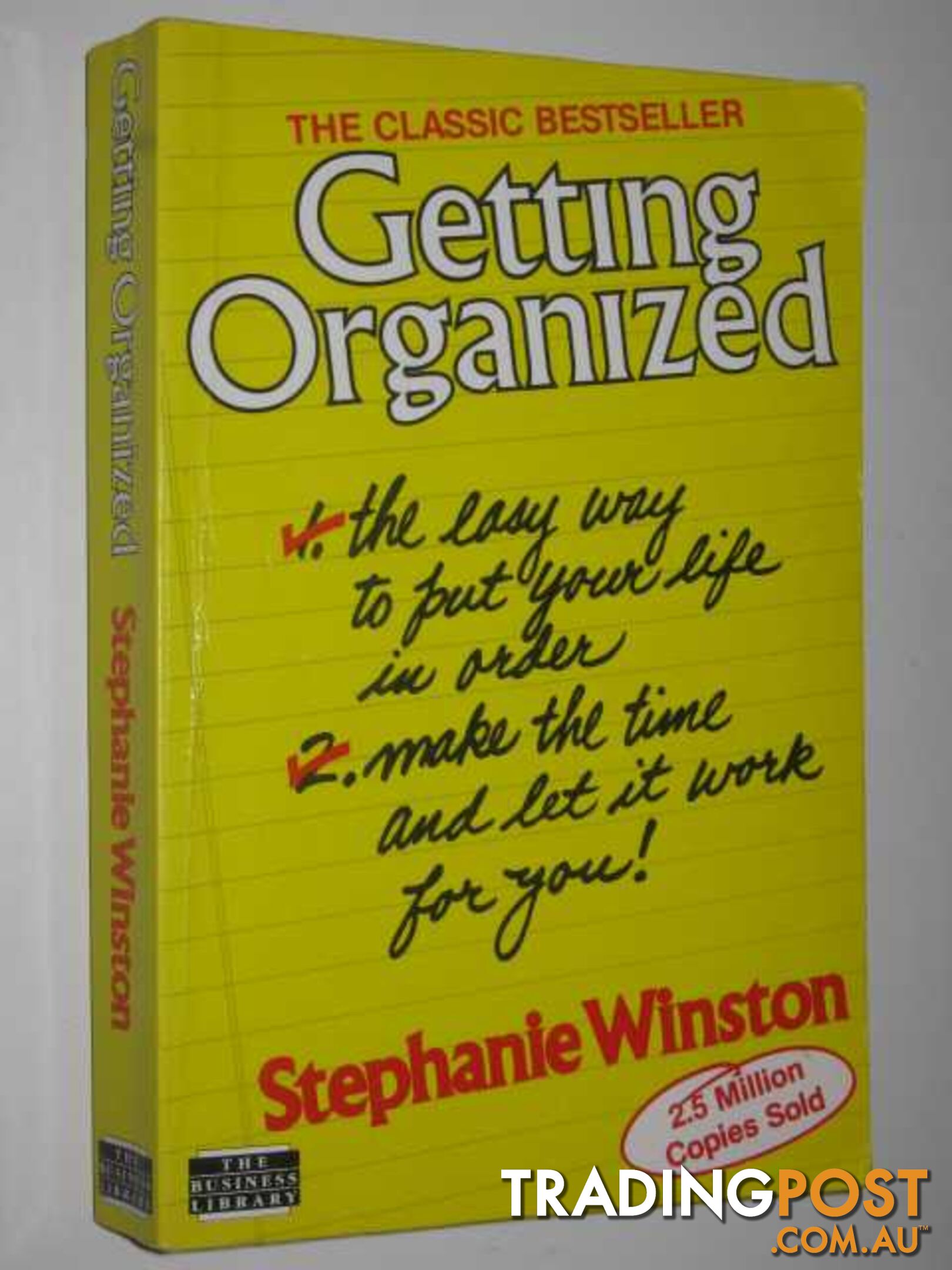 Getting Organized : The Easy Way to Put Your Life in Order  - Winston Stephanie - 1991