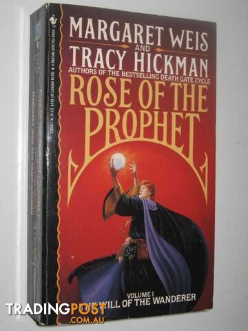 The Will of the Wanderer - Rose of the Prophet Series #1 - Weis Margaret &...