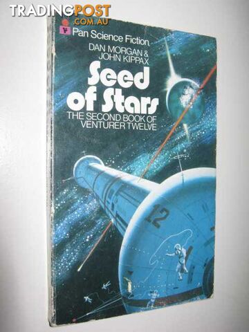 Seed of Stars - Ventura Twelve Series #2  - Morgan Dan & Kippax, John - 1974