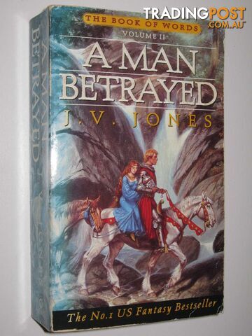 A Man Betrayed - The Book of Words Series #2 - Jones J. V. - 1998