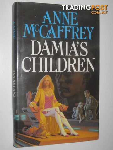 Damia's Children - Dragonriders of Pern Series  - McCaffrey Anne - 1993