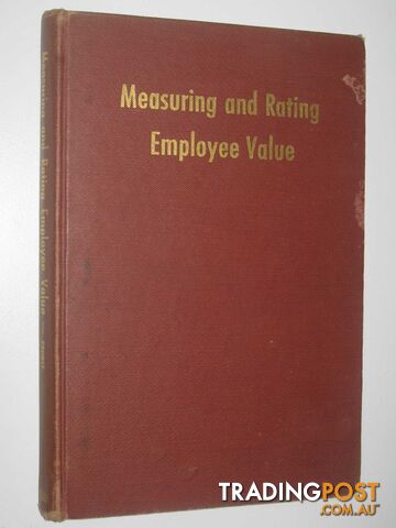 Measuring and Rating Employee Value  - Probst John B. - 1947