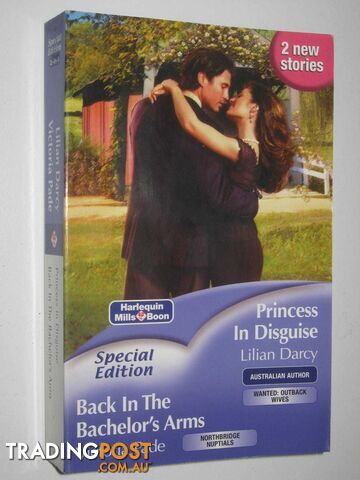 Princess in Disguise + Back in the Bachelor's Arms - Darcy Lilian & Pade,...