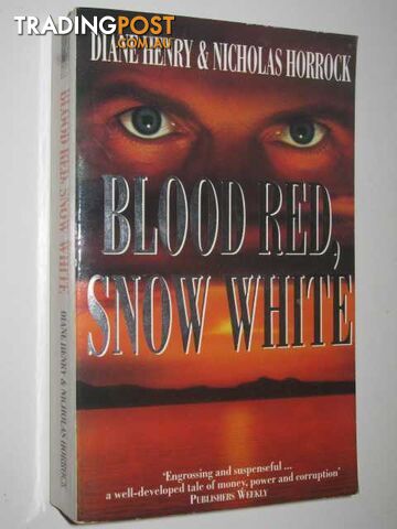 Blood Red, Snow White - Henry Diane & Horrock, Nicholas - 1993