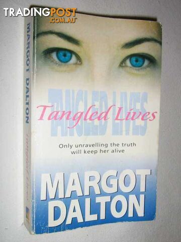 Tangled Lives  - Dalton Margot - 1999