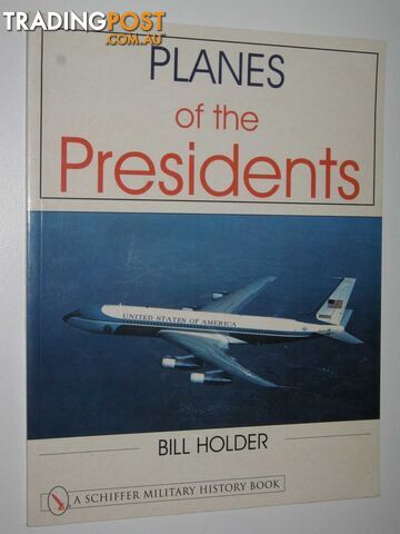 Planes of the Presidents  - Holder Bill - 2000